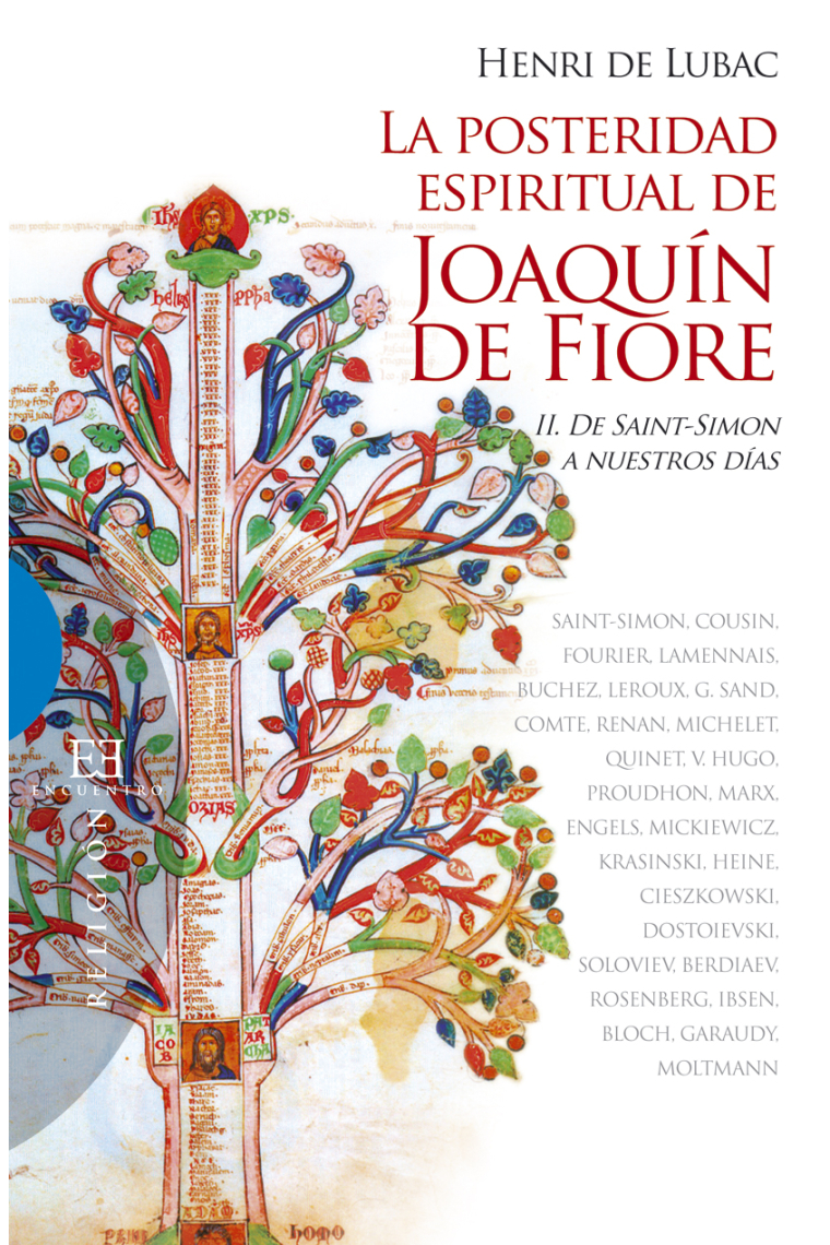 La posteridad espiritual de Joaquín de Fiore, vol. II: de Saint-Simon a nuestros días