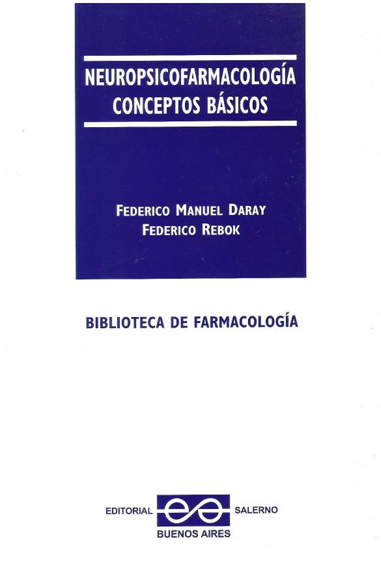 Neuropsicofarmacologia. Conceptos básicos