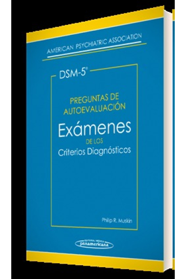 DSM-5. Preguntas de Autoevaluación DSM-5® Exámenes de los Criterios Diagnósticos