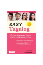 Easy Tagalog : A Complete Language Course and Pocket Dictionary in One! Free Companion Online Audio