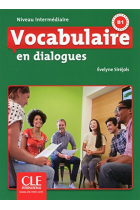 Vocabulaire en dialogues - Niveau intermédiaire - (B1) Livre + CD - 2ème édition -