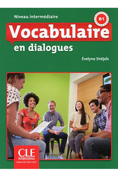 Vocabulaire en dialogues - Niveau intermédiaire - (B1) Livre + CD - 2ème édition -