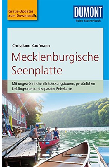 DuMont Reise-Taschenbuch Reiseführer Mecklenburgische Seenplatte: mit Online Updates als Gratis-Download