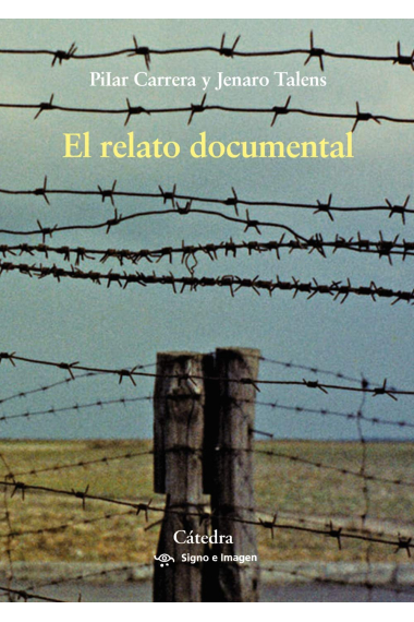 El relato documental. Efectos de sentido y modos de recepción