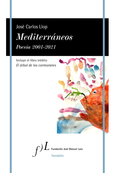 Mediterráneos. Poesía 2001-2021