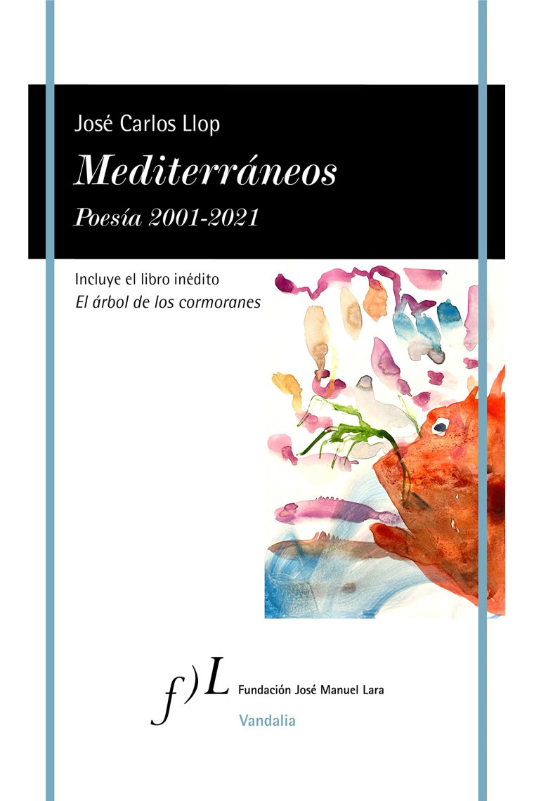 Mediterráneos. Poesía 2001-2021