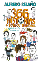 366 historias del fútbol mundial que deberías conocer