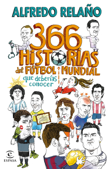 366 historias del fútbol mundial que deberías conocer