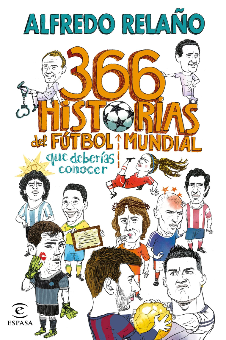 366 historias del fútbol mundial que deberías conocer