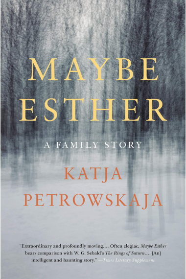 Maybe Esther: A Family Story