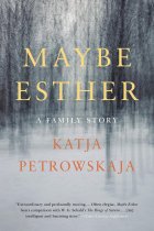 Maybe Esther: A Family Story