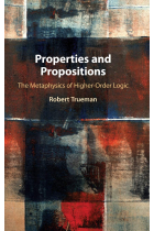 Properties and Propositions: The Metaphysics of Higher-Order Logic