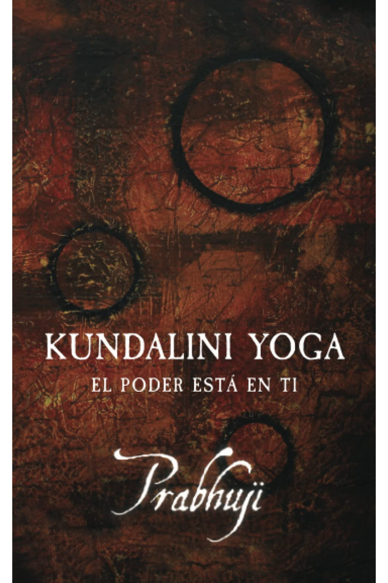 Kundalini Yoga: El poder está en ti