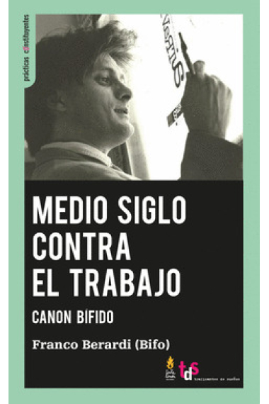 Medio siglo contra el trabajo