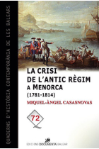 La crisi de l'Antic Règim a Menorca (1781-1814)