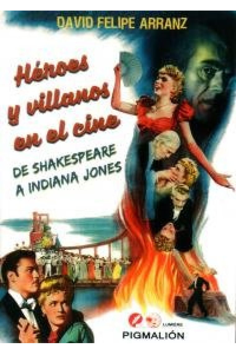 Héroes y villanos en el cine