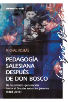 PEDAGOGIA SALESIANA DESPUES DE DON BOSCO