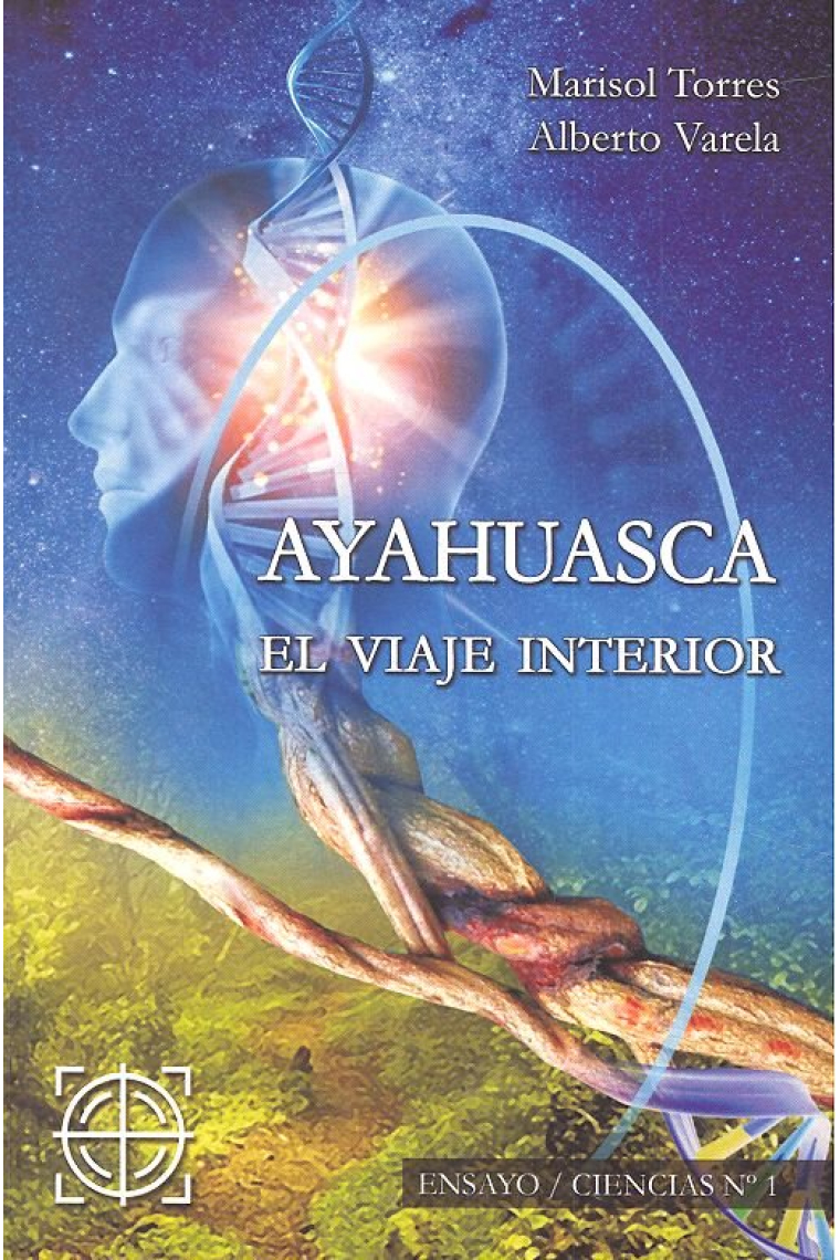 Ayahuasca, el viaje interior