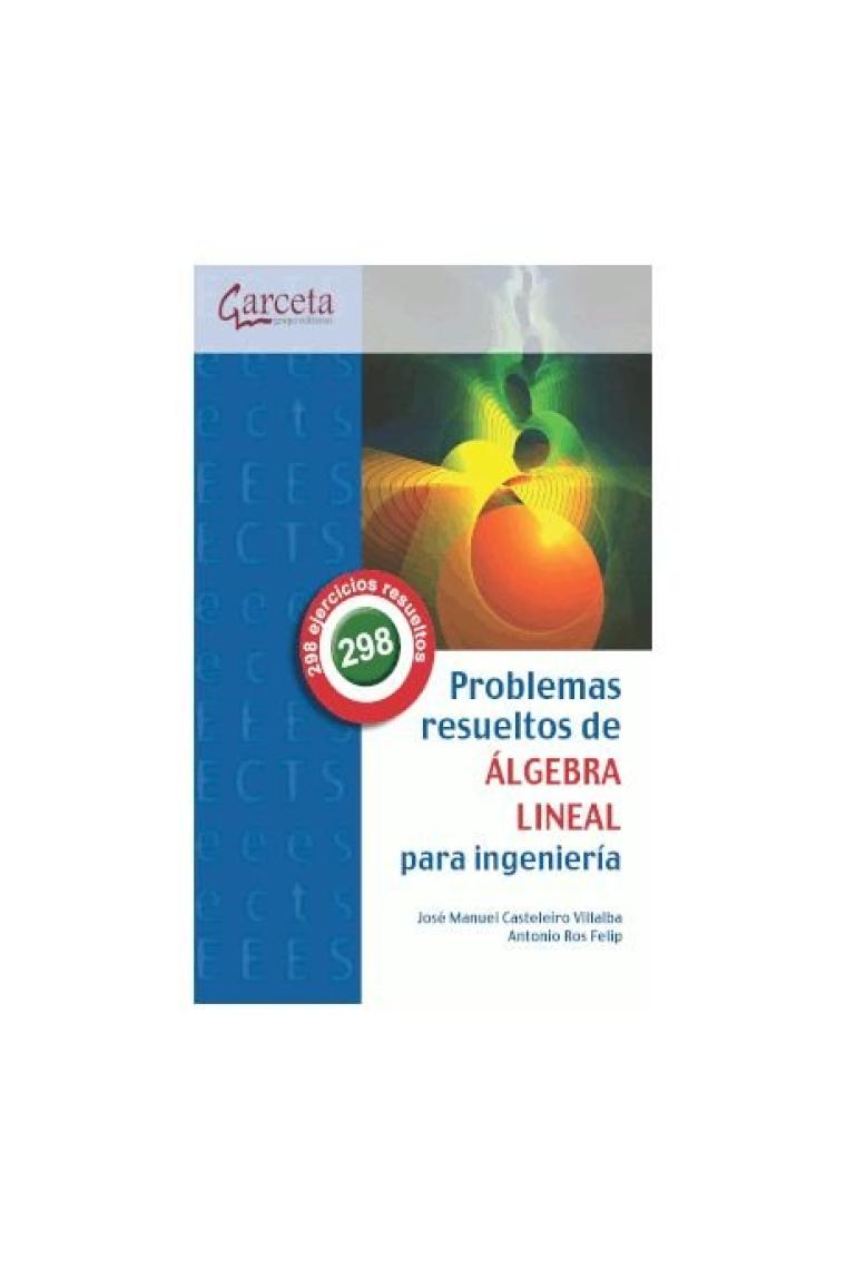 PROBLEMAS RESUELTOS DE ALGEBRA LINEAL PARA INGENIERIA