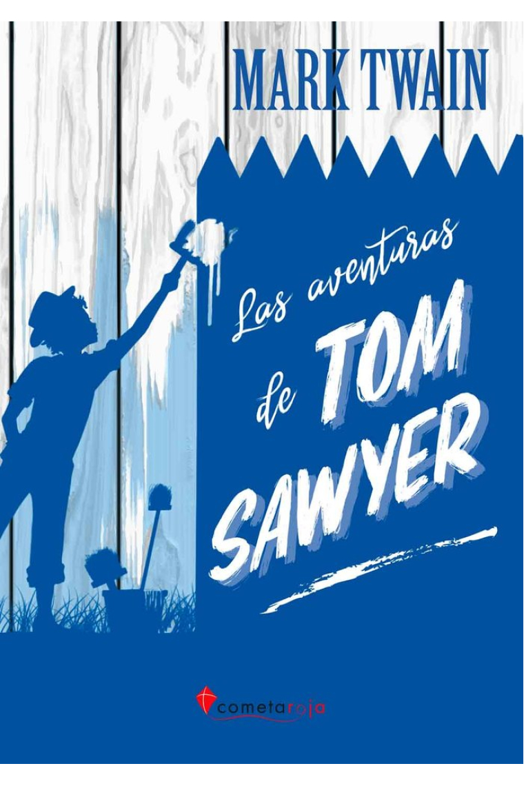 Las aventuras de Tom Sawyer