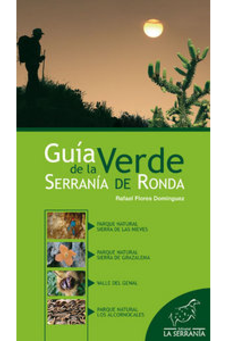 GUIA VERDE DE LA SERRANIA DE RONDA 2ªED.