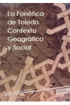 La fonética de Toledo. Contexto geográfico y social