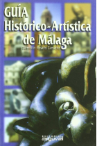 GUÍA HISTÓRICO-ARTÍSTICA DE MÁLAGA