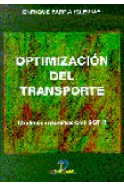 Optimización del transporte. Modelos resueltos con SOT II