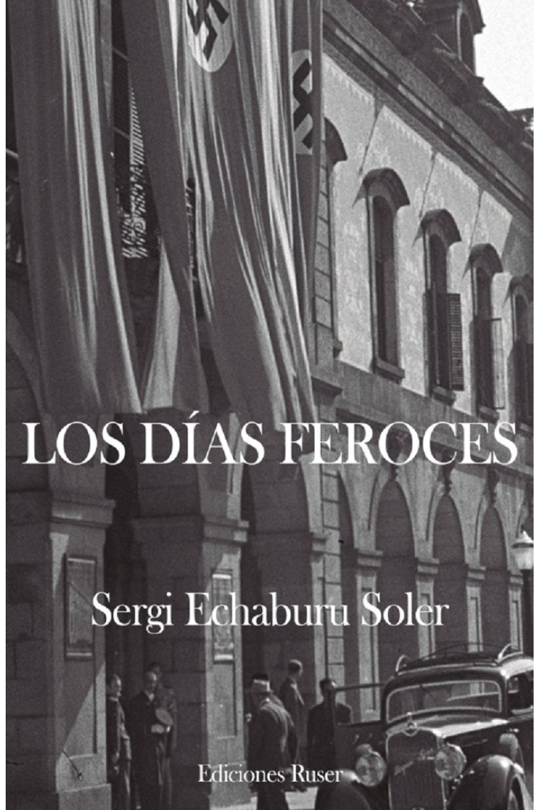 Los días feroces