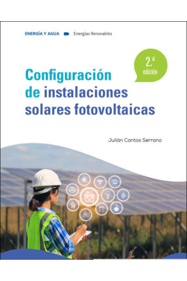 CONFIGURACION DE INSTALACIONES SOLARES FOTOVOLTAICAS 2.ª ED.