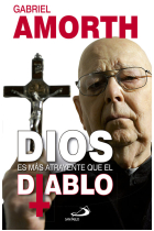 Dios es más atrayente que el diablo