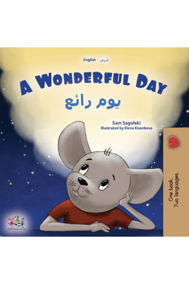 A Wonderful Day (English Arabic Bilingual Children's Book)