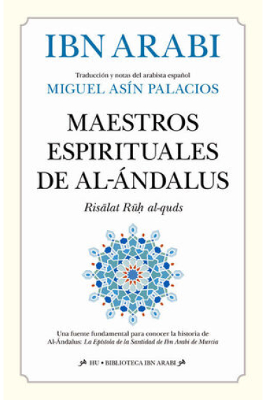 Maestros espirituales de al-Ándalus (Risälat Rüh al-quds)