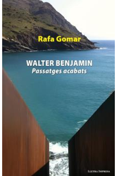 Walter Benjamin: passatges acabats