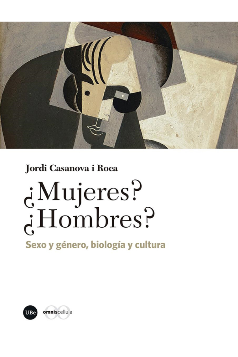 ¿Mujeres? ¿Hombres?. Sexo y género, biología y cultura