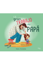 EL GRAN TRABAJO DE PAPA