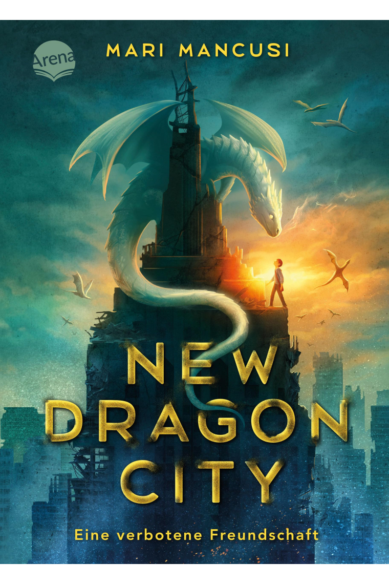 New Dragon City - Ein Junge. Ein Drache. Eine verbotene Freundschaft