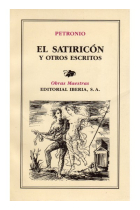 El satiricón y otros escritos