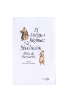 El  Antiguo Régimen y la Revolución