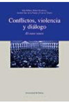 Conflictos, violencia y diálogo. El caso vasco