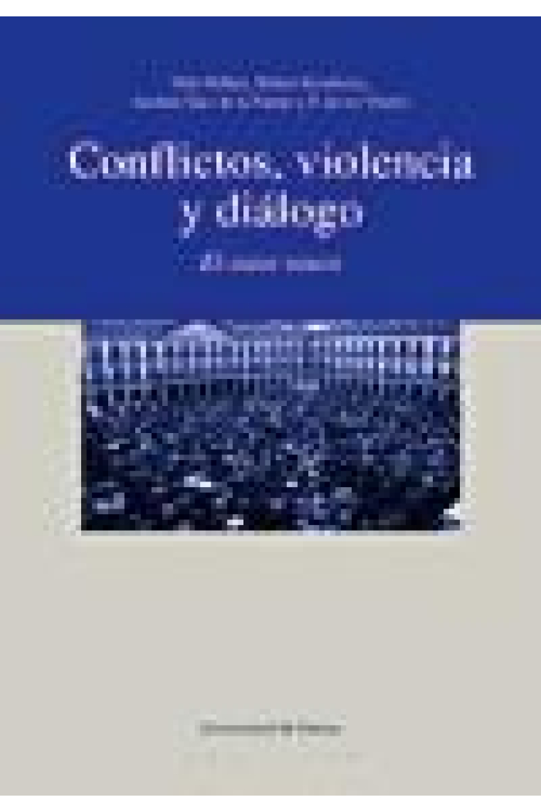 Conflictos, violencia y diálogo. El caso vasco