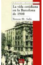 La vida cotidiana en la Barcelona de 1900