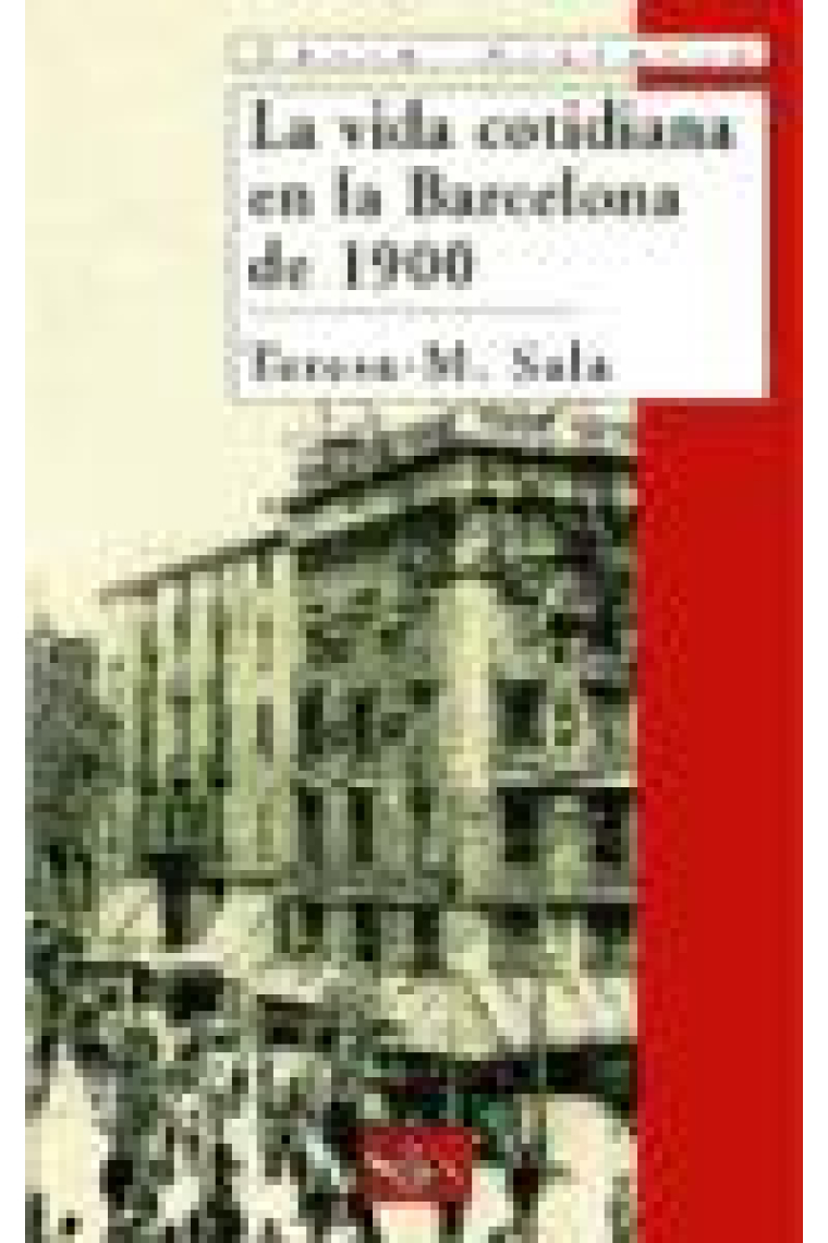 La vida cotidiana en la Barcelona de 1900