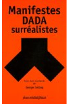 Manifestes Dada-Surréalistes