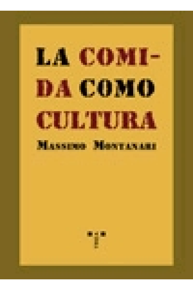 La comida como cultura