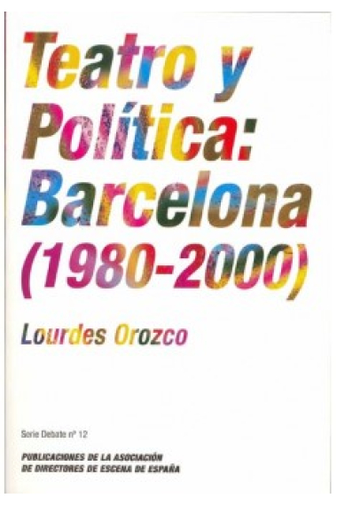 Teatro y política en Barcelona (1980-2000)