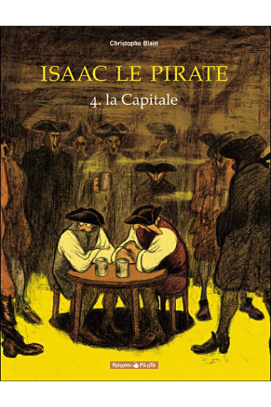 Isaac le Pirate T4: La capitale