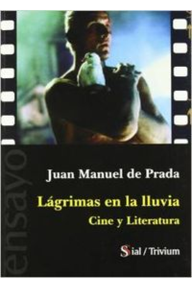 Lágrimas en la lluvia: cine y literatura