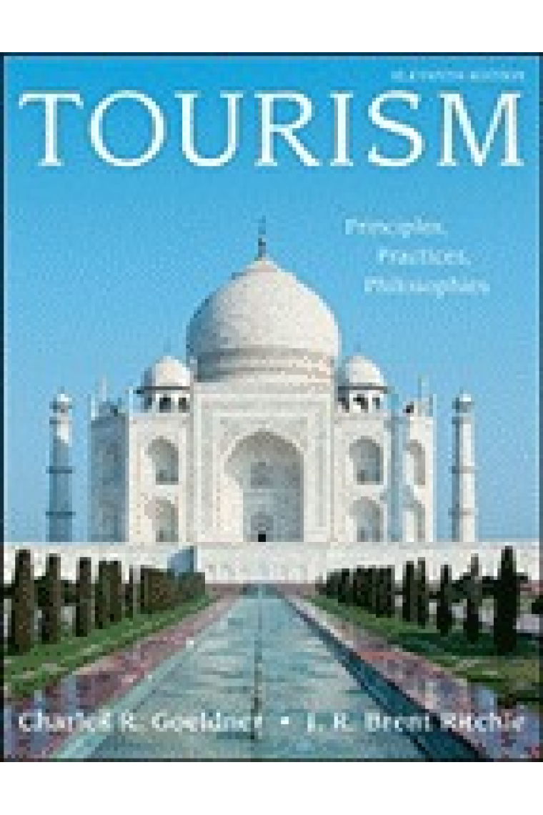 Tourism: Principles, practices and philosophies