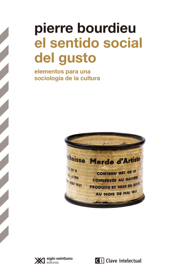 El sentido social del gusto. Elementos para una sociología de la cultura